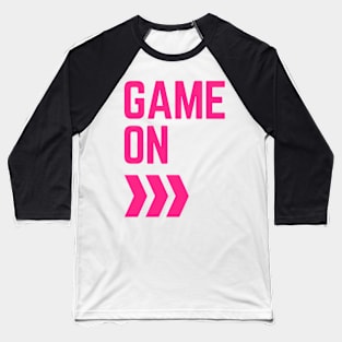 Game on Baseball T-Shirt